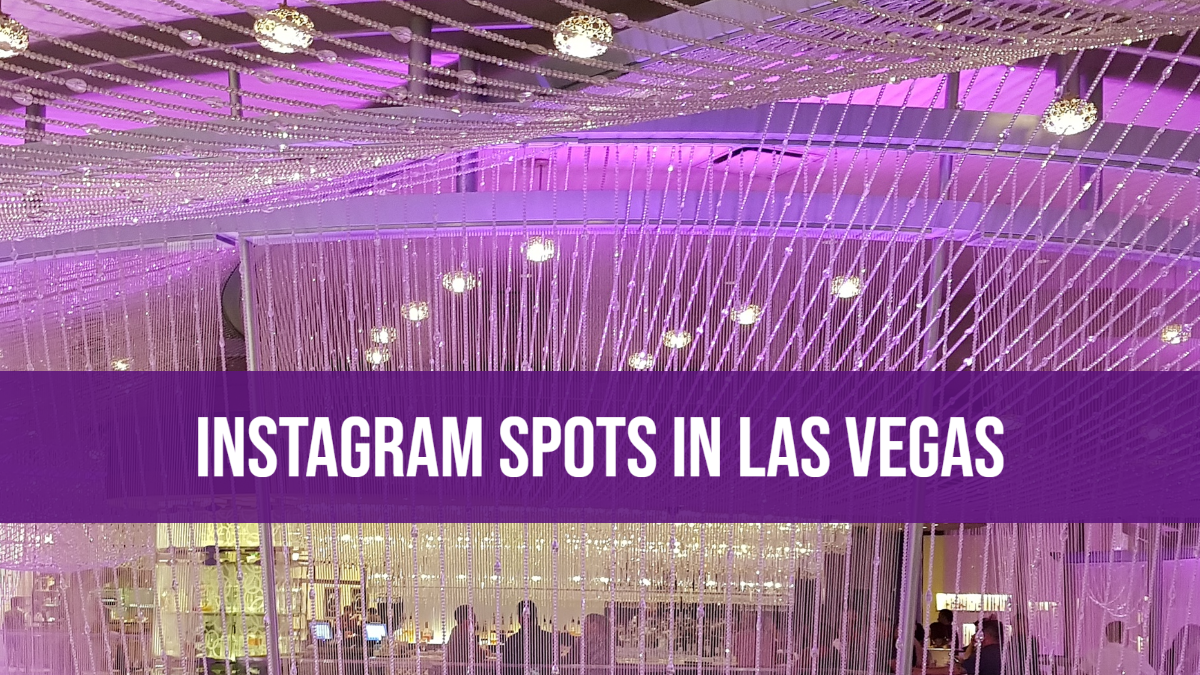 Die 15 schönsten Instagram Spots in Las Vegas – legendäre Fotolocations